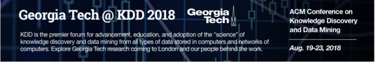 <p>Georgia Tech at KDD 2018 Banner </p>